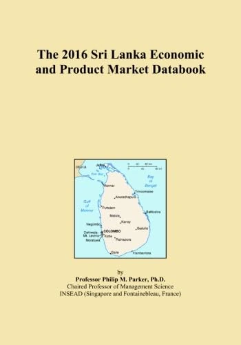 The 2016 Sri Lanka Economic and Product Market Databook