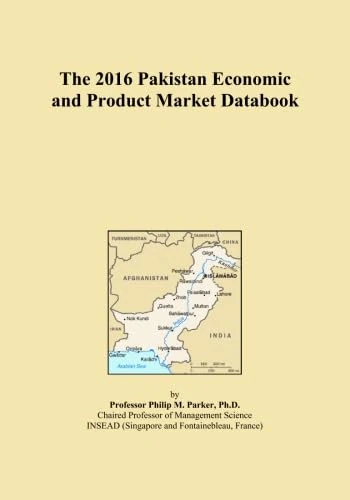 The 2016 Pakistan Economic and Product Market Databook