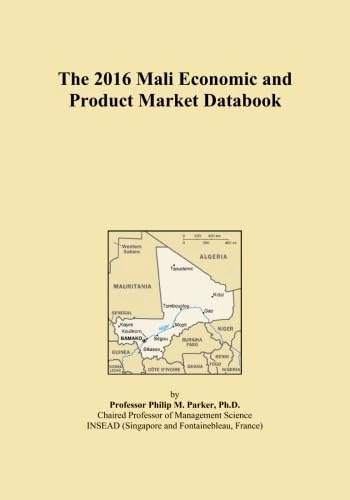 The 2016 Mali Economic and Product Market Databook