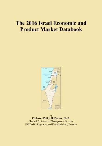 The 2016 Israel Economic and Product Market Databook