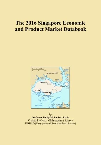 The 2016 Singapore Economic and Product Market Databook