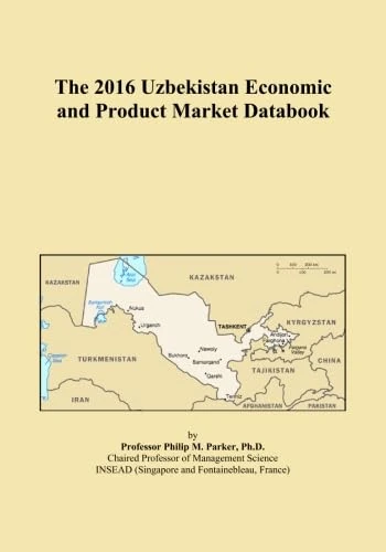 The 2016 Uzbekistan Economic and Product Market Databook