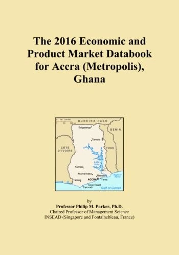 The 2016 Economic and Product Market Databook for Accra (Metropolis), Ghana