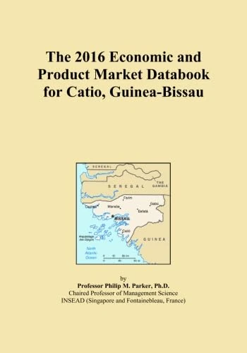The 2016 Economic and Product Market Databook for Catio, Guinea-Bissau
