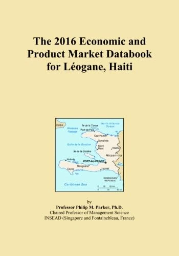 The 2016 Economic and Product Market Databook for Léogane, Haiti