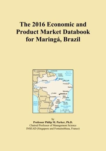 The 2016 Economic and Product Market Databook for Maringá, Brazil