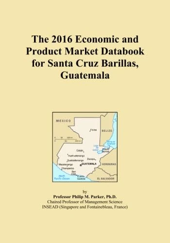 The 2016 Economic and Product Market Databook for Santa Cruz Barillas, Guatemala