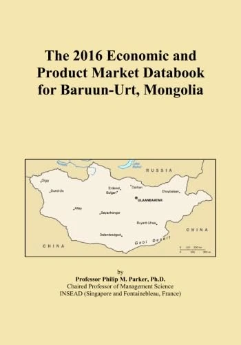 The 2016 Economic and Product Market Databook for Baruun-Urt, Mongolia