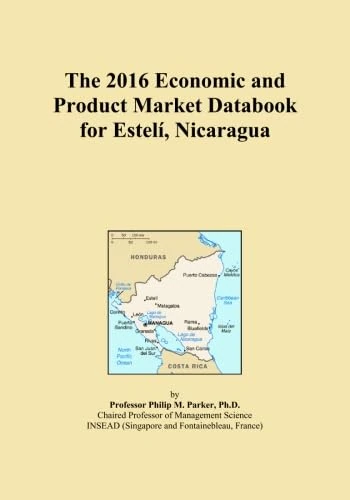 The 2016 Economic and Product Market Databook for Estelí, Nicaragua