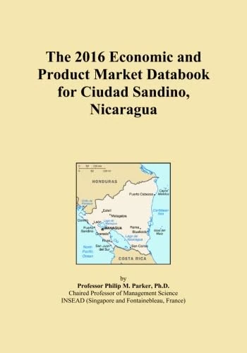 The 2016 Economic and Product Market Databook for Ciudad Sandino, Nicaragua