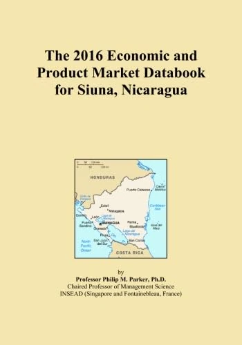 The 2016 Economic and Product Market Databook for Siuna, Nicaragua