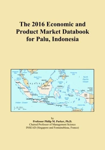 The 2016 Economic and Product Market Databook for Palu, Indonesia