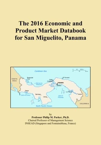 The 2016 Economic and Product Market Databook for San Miguelito, Panama