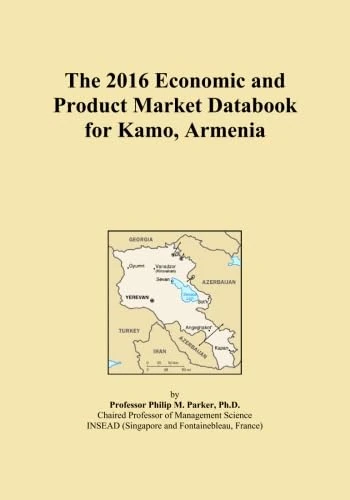 The 2016 Economic and Product Market Databook for Kamo, Armenia