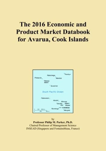 The 2016 Economic and Product Market Databook for Avarua, Cook Islands