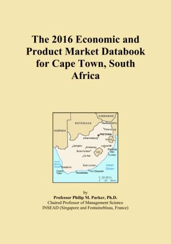 The 2016 Economic and Product Market Databook for Cape Town, South Africa