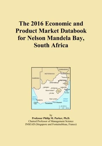 The 2016 Economic and Product Market Databook for Nelson Mandela Bay, South Africa