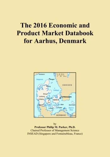 The 2016 Economic and Product Market Databook for Aarhus, Denmark