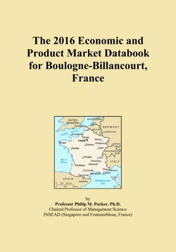 The 2016 Economic and Product Market Databook for Boulogne-Billancourt, France