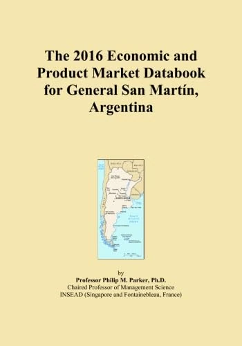 The 2016 Economic and Product Market Databook for General San Martín, Argentina