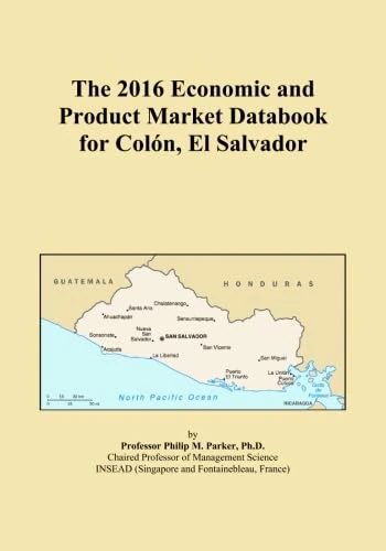 The 2016 Economic and Product Market Databook for Colón, El Salvador