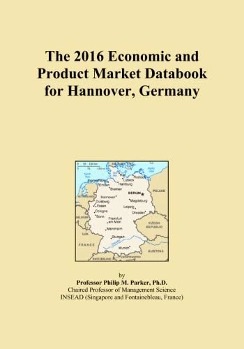 The 2016 Economic and Product Market Databook for Hannover, Germany