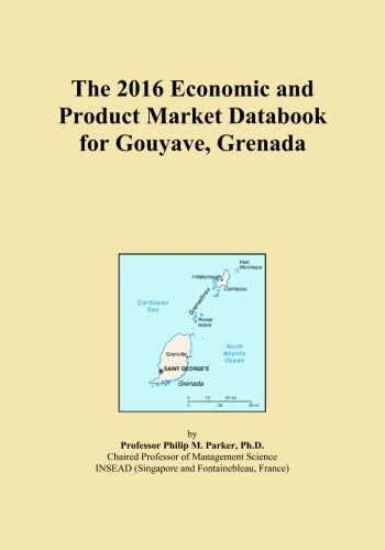 The 2016 Economic and Product Market Databook for Gouyave, Grenada