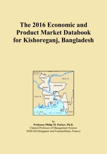 The 2016 Economic and Product Market Databook for Kishoreganj, Bangladesh