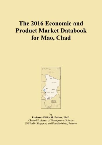 The 2016 Economic and Product Market Databook for Mao, Chad
