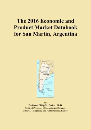 The 2016 Economic and Product Market Databook for San Martín, Argentina