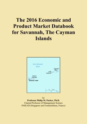 The 2016 Economic and Product Market Databook for Savannah, The Cayman Islands