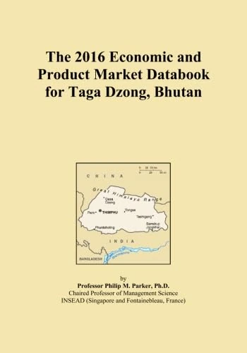 The 2016 Economic and Product Market Databook for Taga Dzong, Bhutan