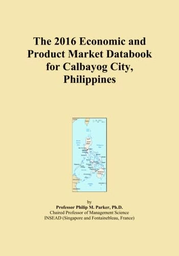 The 2016 Economic and Product Market Databook for Calbayog City, Philippines