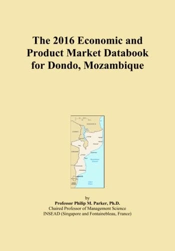 The 2016 Economic and Product Market Databook for Dondo, Mozambique