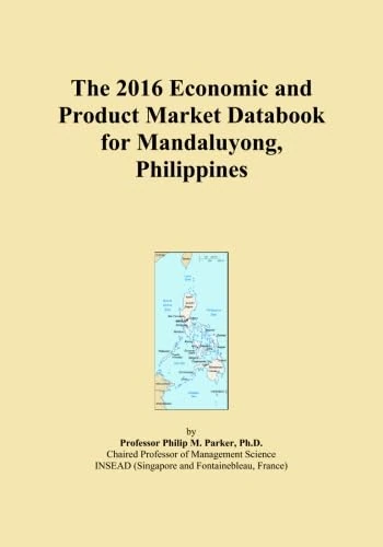 The 2016 Economic and Product Market Databook for Mandaluyong, Philippines