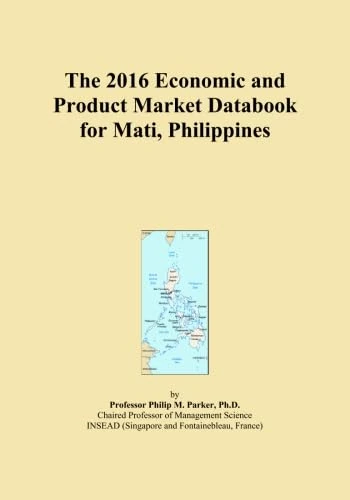 The 2016 Economic and Product Market Databook for Mati, Philippines