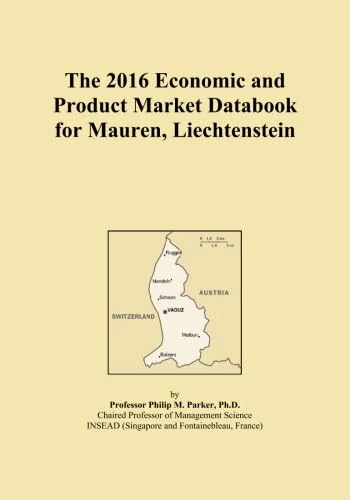 The 2016 Economic and Product Market Databook for Mauren, Liechtenstein