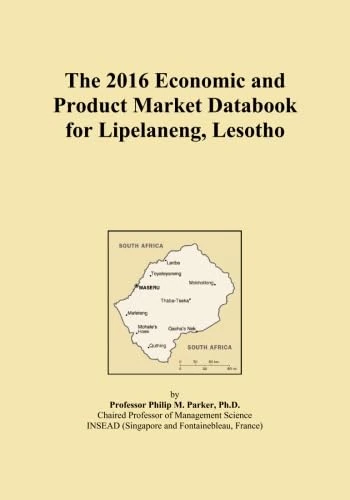 The 2016 Economic and Product Market Databook for Lipelaneng, Lesotho