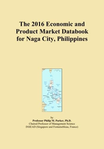 The 2016 Economic and Product Market Databook for Naga City, Philippines