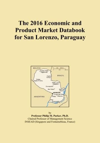 The 2016 Economic and Product Market Databook for San Lorenzo, Paraguay