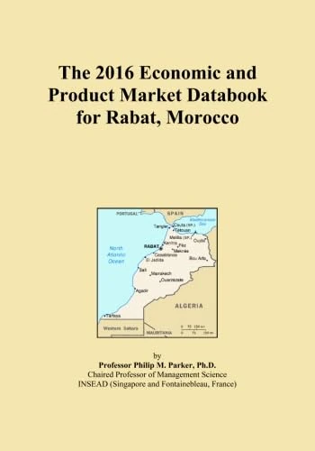 The 2016 Economic and Product Market Databook for Rabat, Morocco