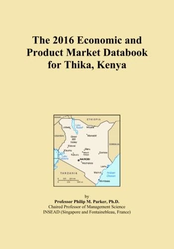 The 2016 Economic and Product Market Databook for Thika, Kenya