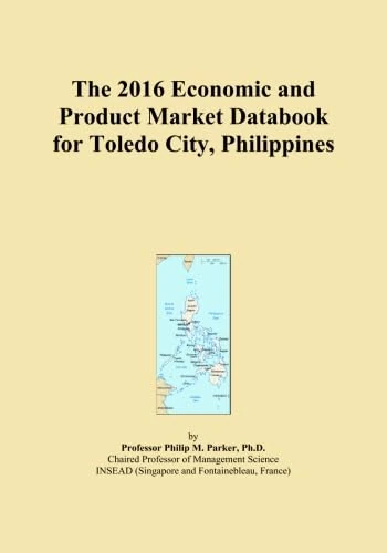 The 2016 Economic and Product Market Databook for Toledo City, Philippines