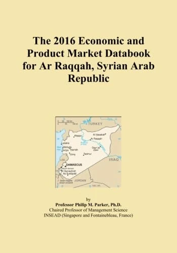 The 2016 Economic and Product Market Databook for Ar Raqqah, Syrian Arab Republic