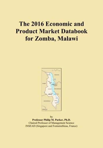The 2016 Economic and Product Market Databook for Zomba, Malawi