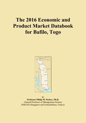 The 2016 Economic and Product Market Databook for Bafilo, Togo