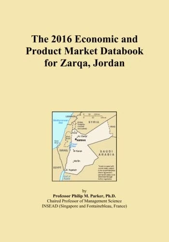The 2016 Economic and Product Market Databook for Zarqa, Jordan