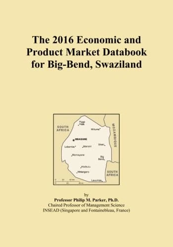 The 2016 Economic and Product Market Databook for Big-Bend, Swaziland