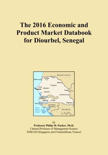The 2016 Economic and Product Market Databook for Diourbel, Senegal
