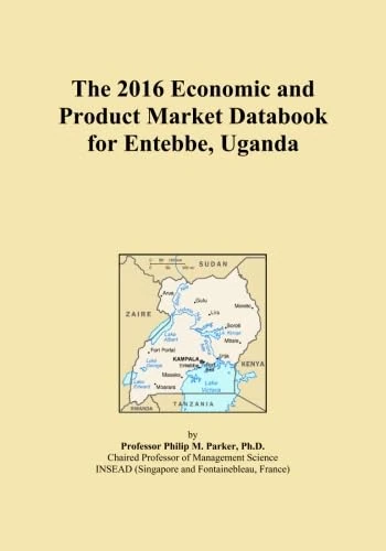 The 2016 Economic and Product Market Databook for Entebbe, Uganda